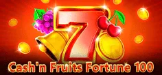 Cash'n Fruits Fortune 100