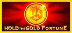 Hold The Gold Fortune