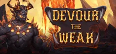 Devour the Weak
