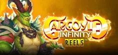 Gargoyle Infinity Reels
