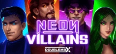 Neon Villains Doublemax