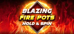 Blazing Fire Pots Hold & Spin