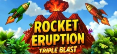 Rocket Eruption: Triple Blast