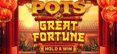 Pots of Great Fortune - Hold & Win