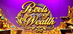 Reels of Wealth