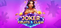 Joker, Fruits & Claw