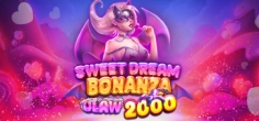 Sweet Dream Bonanza Claw 2000
