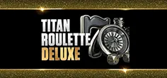 Titan roulette deluxe
