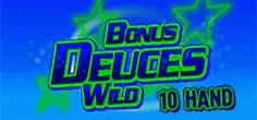 Bonus Deuces Wild 10 Hand