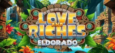 Love and Riches: Eldorado