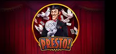 Presto!
