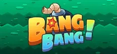 Bang Bang