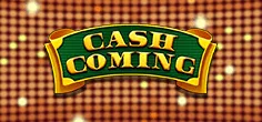 Cash Coming