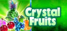 Crystal Fruits