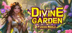 Divine Garden Fusion Reels