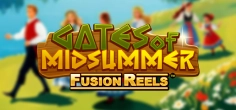 Gates of Midsummer Fusion Reels