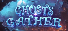 Ghosts Gather