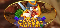 Iron Chicken Hunter