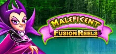 Maleficent Fusion Reels