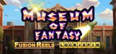 Museum of Fantasy Fusion Reels