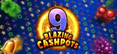 9 Blazing Cashpots Megaways