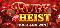 Ruby Heist Hold and Win
