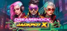 Dreamshock Jackpot X