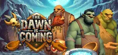 The Dawn is Coming!