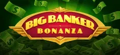 Big Banker Bonanza