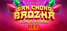 San Chong BaoZha Red: Bonus Combo