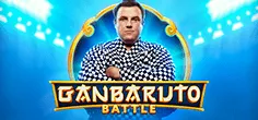 GanBaruto Battle