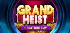 Grand Heist Feature Buy
