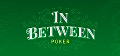 In Between Poker