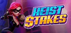 Heist Stakes