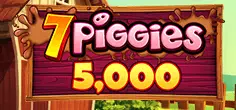 7 Piggies 5 000