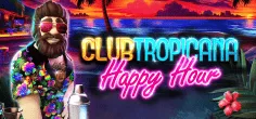 Club Tropicana - Happy Hour