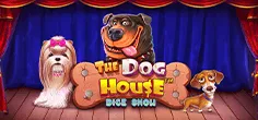 The Dog House Dice Show