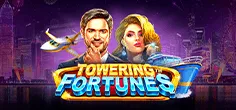 Towering Fortunes