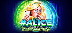 Alice and the Mad Respin Party