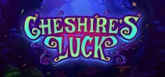Cheshire’s Luck