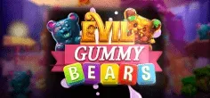 Evil Gummy Bears