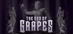 The God Of Grapes
