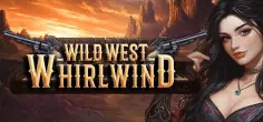 Wild West Whirlwind