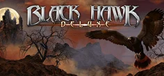 Black Hawk Deluxe