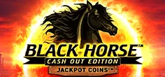 Black Horse Cash Out