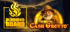 Cash Grotto Burning Board