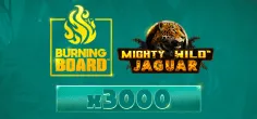 Mighty Wild: Jaguar Burning Board