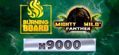 Mighty Wild: Panther Platinum Burning Board