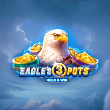Eagles 3 Pots: Hold&Win