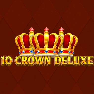 10 Crown Deluxe